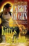 Click here to read the review of Kitty's Big Trouble by Carrie Vaughn