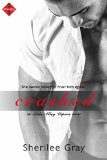 Crashed (Entangled Indulgence) (Axle Alley Vipers) by Sherilee Grey