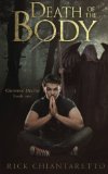 Death of the Body (Crossing Death) (Volume 1) by Rick Chiantaretto