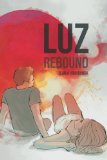 Luz, Rebound by Jeania Kimbrough