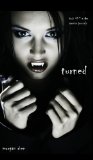 Turned (Book #1 in the Vampire Journals) by Morgan Rice