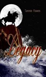 Legacy by Tammie Flowers