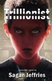 The Trillionist by Sagan Jeffries