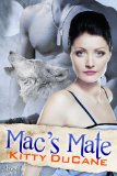 Click here to read the review of Mac's Mate by Kitty DuCane