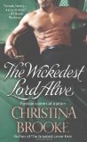 The Wickedest Lord Alive (Westruthers) by Christina Brooke