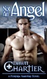 Click here to read the review of Not An Angel by Dawn Chartier