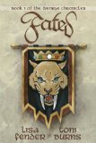 Fated: Book 1 of the Djenrye Chronicles by Lisa Fender and Toni Burns