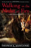 Walking In the Midst of Fire: A Remy Chandler Novel by Thomas E. Sniegoski