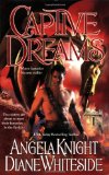 Captive Dreams by Diane Whiteside and Angela Knight