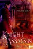 Knight Assassin (Entangled Teen) by Rima Jean