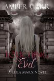 Touching Evil (The Leila Marx Novels Book 1) by Amber Garr