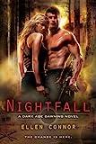 Click here to read the review of Nightfall by Ellen Connor