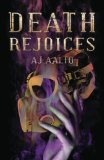 Death Rejoices (The Marnie Baranuik Files) (Volume 2) by A.J. Alto