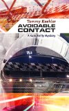 Avoidable Contact: A Kate Reilly Mystery (Kate Reilly Mysteries) by Tammy Kaehler