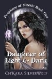 Daughter of Light & Dark (Prophecy of Nitesh)