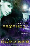 Gift of Prophecy (Volume 1) by Lina Gardiner