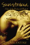 Click here to read the review of Sunstroked by Lex Valentine