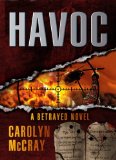 Havoc: An Extremely Controversial Historical Thriller (Book 2 of the Betrayed Series)