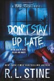 Don't Stay Up Late: A Fear Street Novel by R.L. Stine