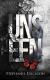 Unseen (The Unseen Trilogy Book 1) by Stephanie Erickson
