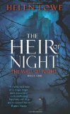 Click here to read the review of The Heir of Night by Helen Lowe