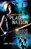 Plague Nation (Ashley Parker) by Dana Fredsti