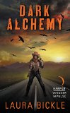 Dark Alchemy by Laura Bickle