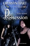 Click here to read the review of Possession by Crymsyn Hart