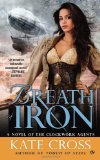 Breath of Iron (Clockwork Agents) by Kate Cross