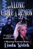 Along Came a Demon (Whisperings) by Linda Welch