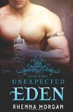 Unexpected Eden by Rhenna Morgan