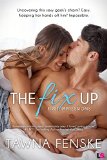The Fix Up (First Impressions) by Tawna Fenske
