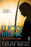Lucky Break (Chicagoland Vampires Series) by Chloe Neill