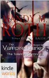 The Vampire Diaries: The Talisman Chronicles (Boxed Set) (Kindle Worlds Novella) by Mandy M. Roth
