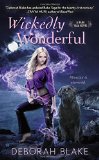 Wickedly Wonderful (A Baba Yaga Novel) by Deborah Blake