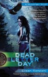 Dead Letter Day (A Messenger Novel) by Eileen Rendahl