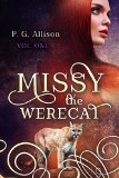 Missy the Werecat by P.G. Allison