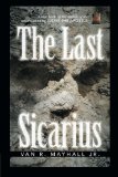 The Last Sicarius by Van R. Mayhall Jr.