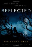 Reflected (Silver Series) by Rhiannon Held