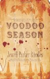 Voodoo Season (A Marie Laveau Mystery) by Jewell Parker Rhodes