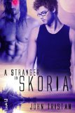 A Stranger in Skoria by John Tristan
