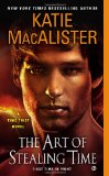 The Art of Stealing Time: A Time Thief Novel by Katie MacAlister