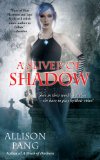 Click here to read the review of A Sliver of Shadow by Allison Pang