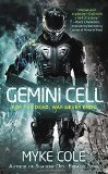 Gemini Cell: A Shadow Ops Novel by Myke Cole