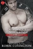 The Prince's Runaway Lover (Entangled Indulgence) (Men of the Zodiac) by Robin Covington
