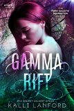 Gamma Rift (Entangled Embrace) by Kalli Lanford