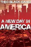 A New Day in America by Theo Gangi
