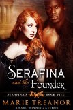 Serafina and the Founder (Serafina's Book 5) by Marie Treanor