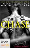 The Arrangement: The Chase (Kindle Worlds) by Lauren Hawkeye