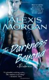 Click here to read the review of The Darkness Beyond by Alexis Morgan